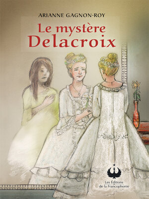 cover image of Le mystère Delacroix
